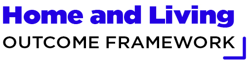 Home and Living Outcome Framework